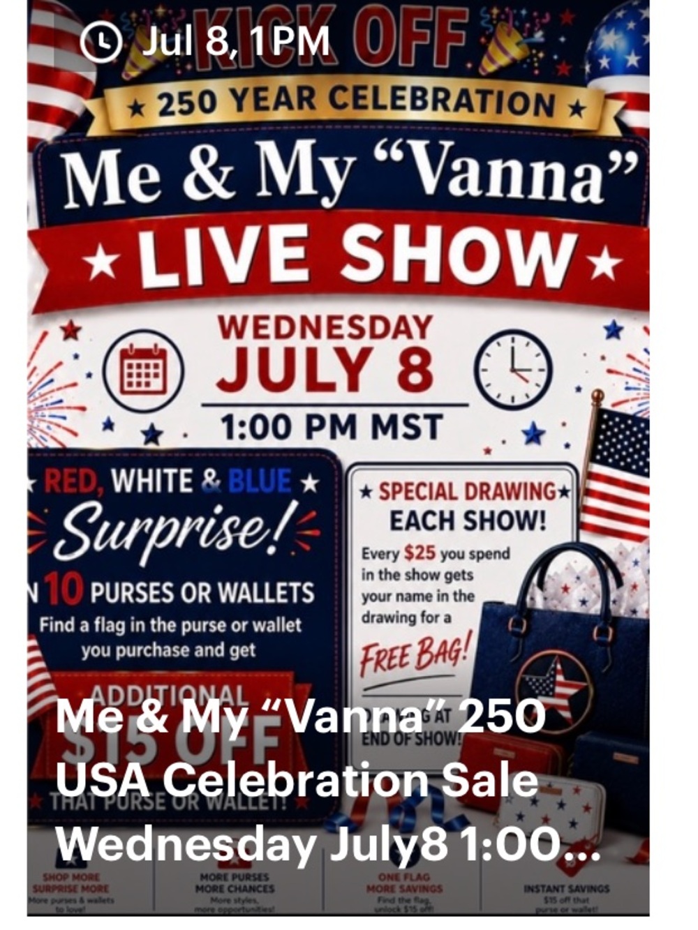 250 YearUSA Celebration Sale Wednesday July 8 1:00 MST